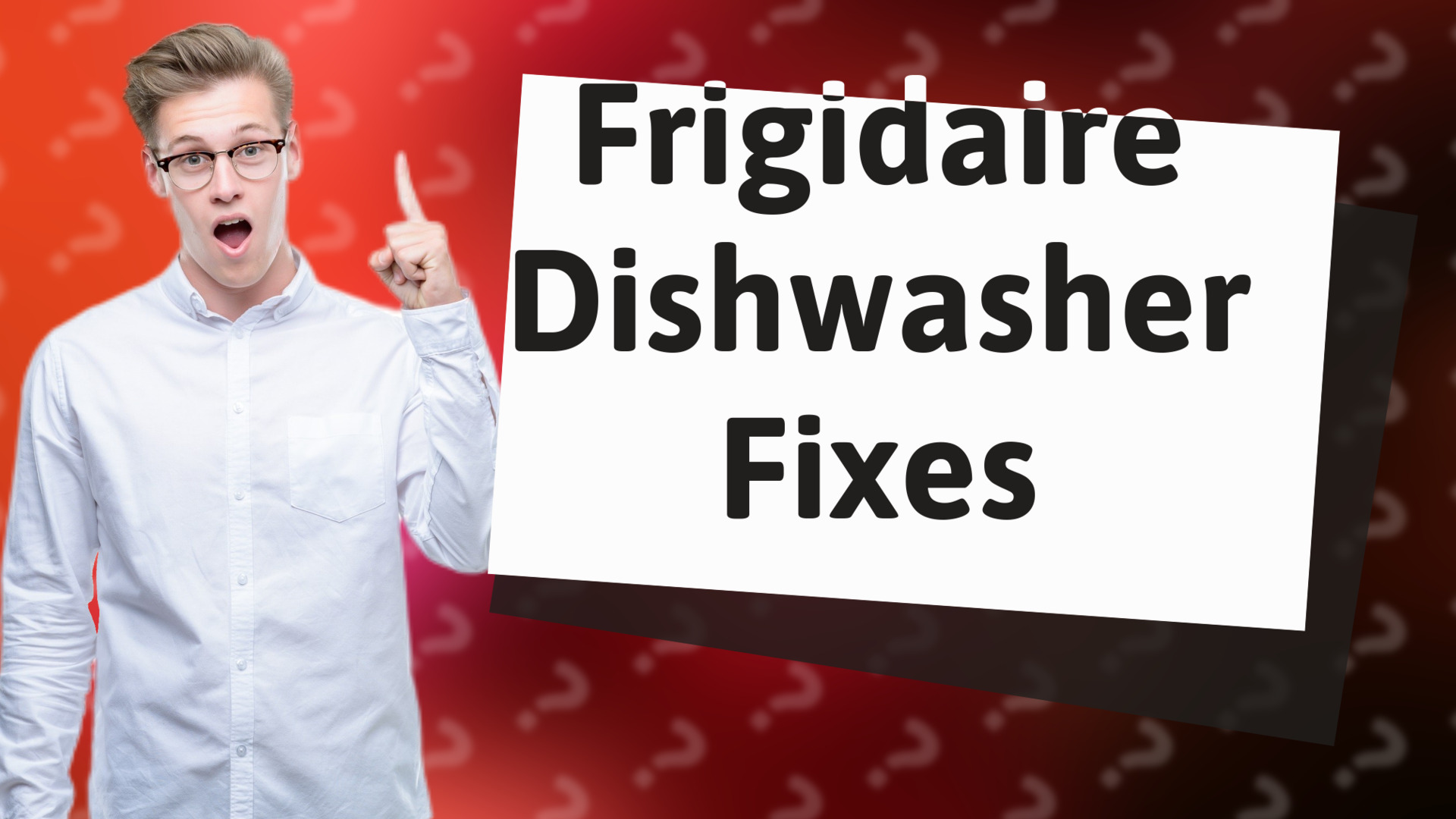 Frigidaire Dishwasher Fixes