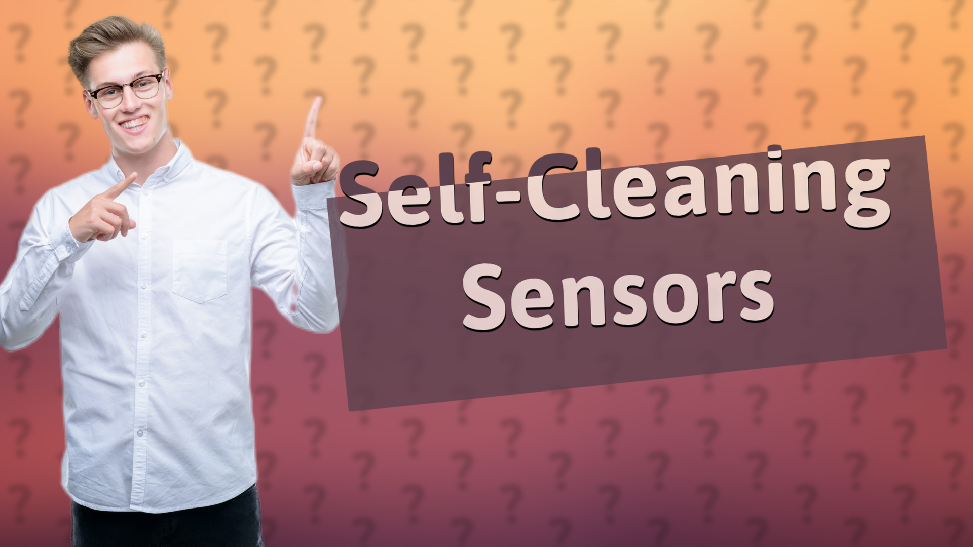 Self-Cleaning Sensors