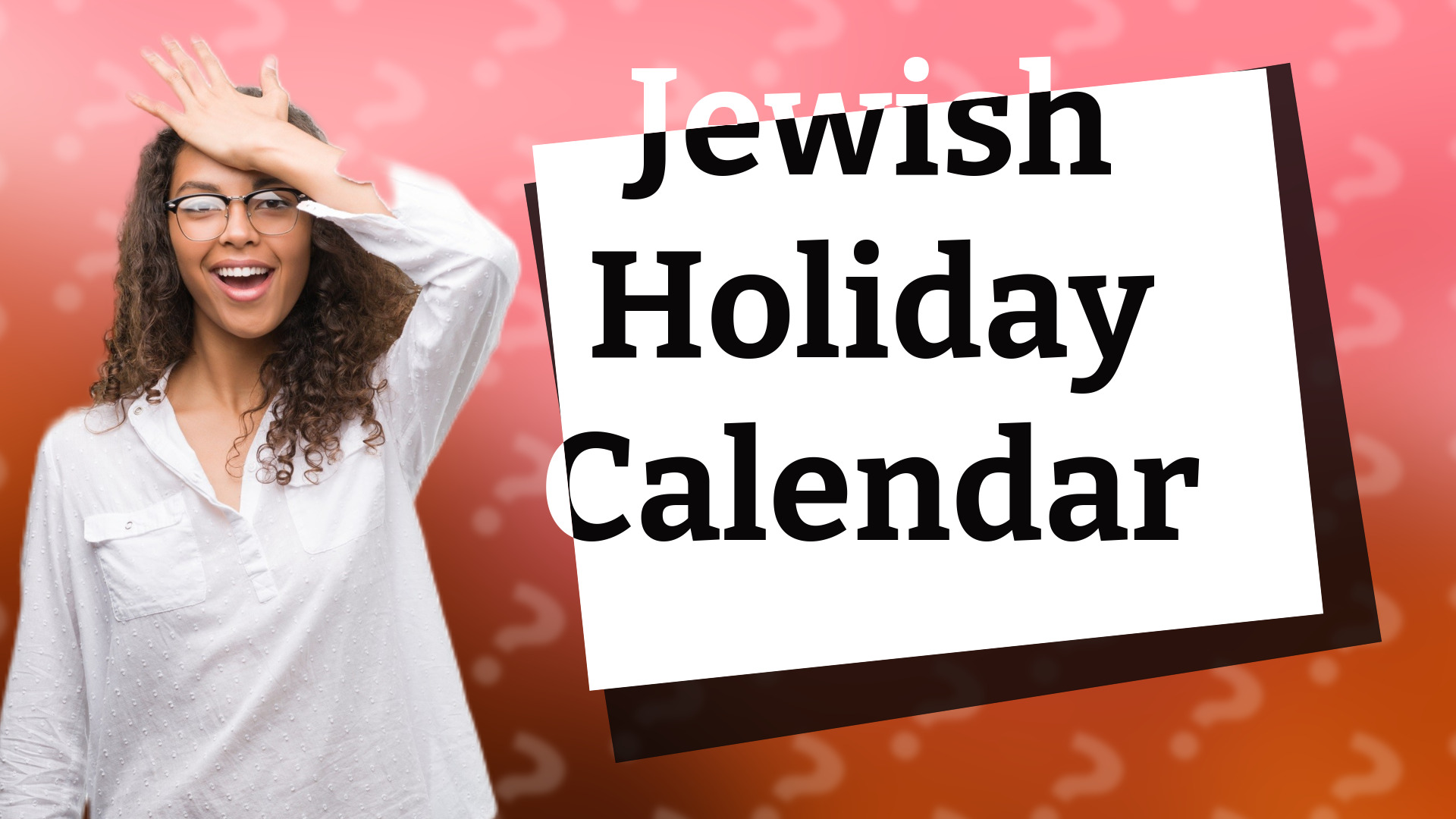 Jewish Holiday Calendar