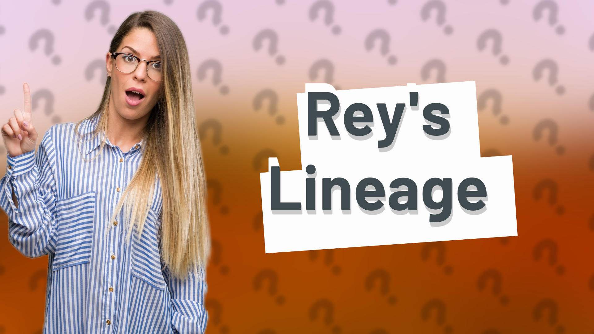 Rey's Lineage