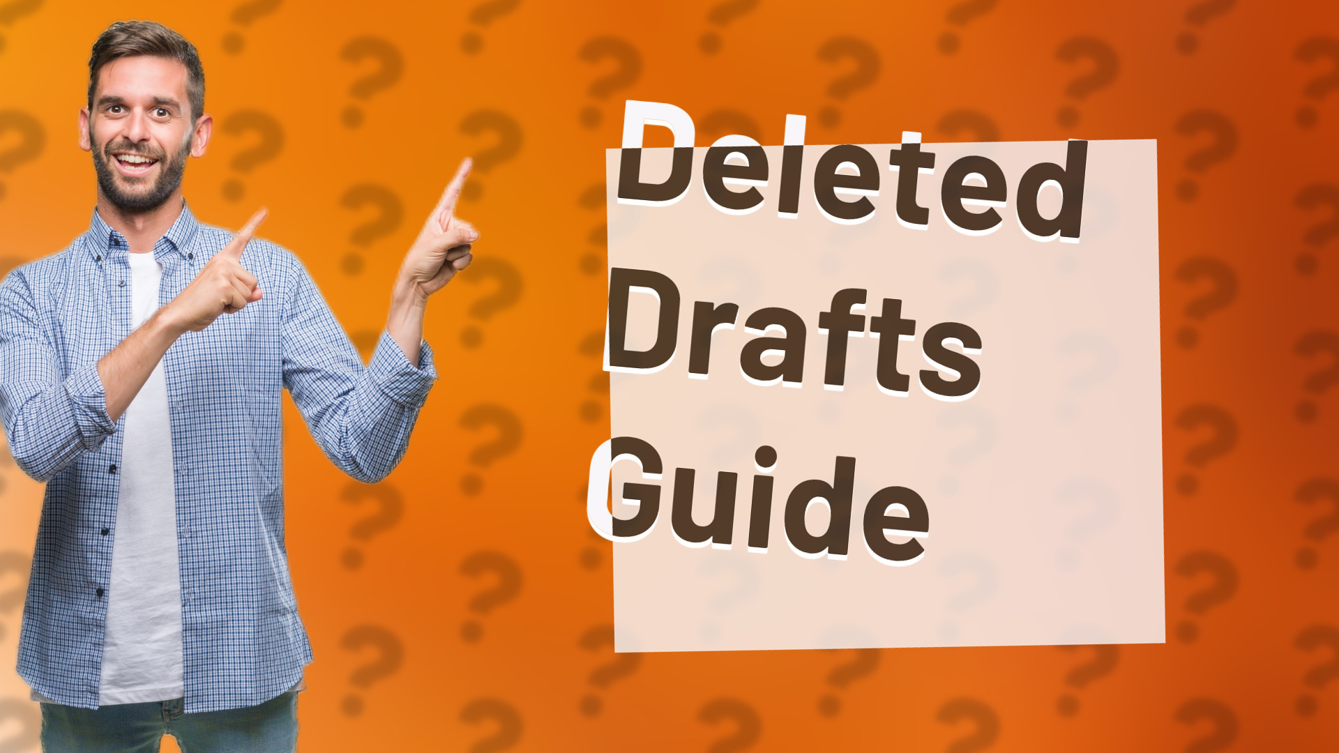 Deleted Drafts Guide