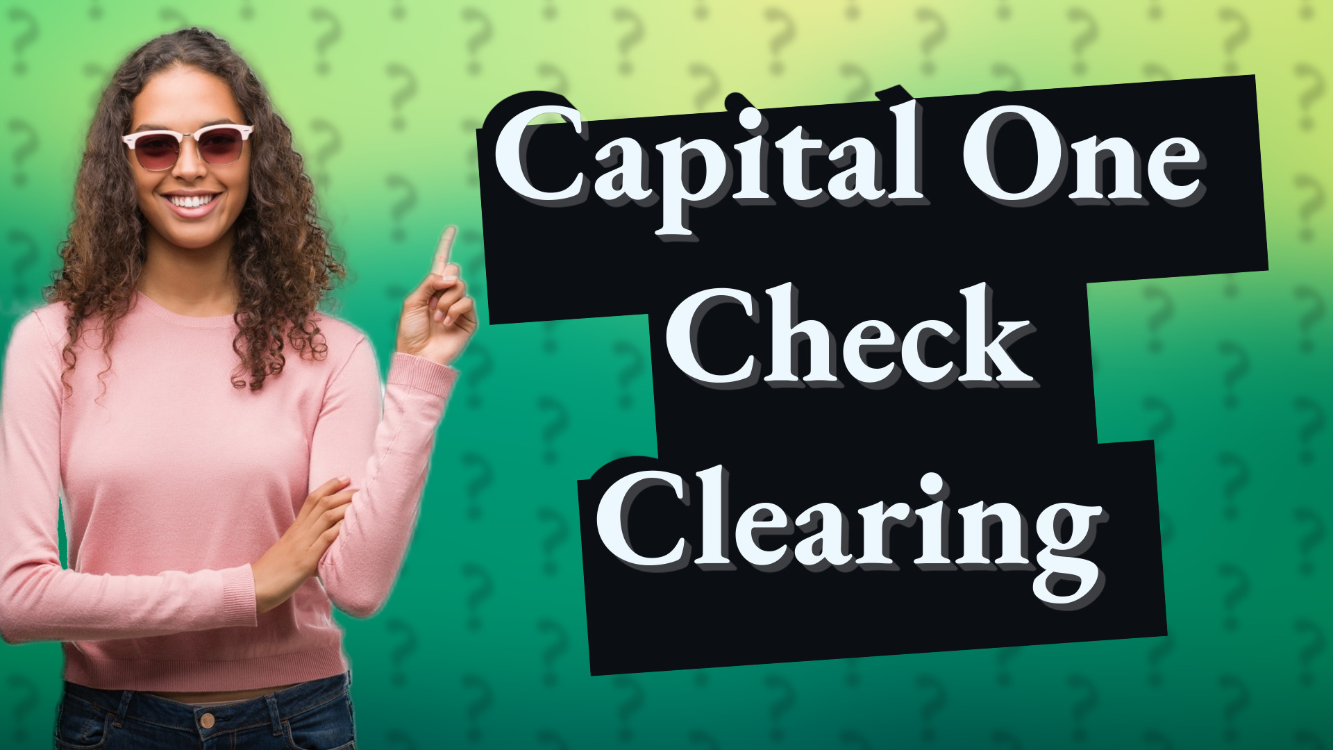 Capital One Check Clearing