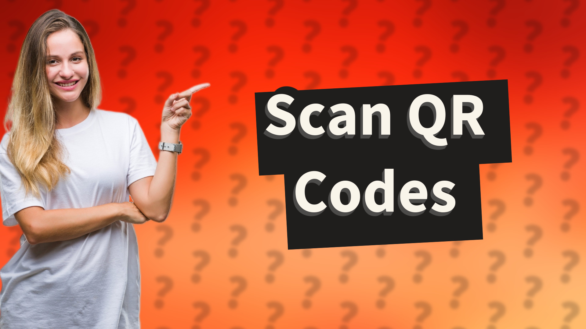 Scan QR Codes