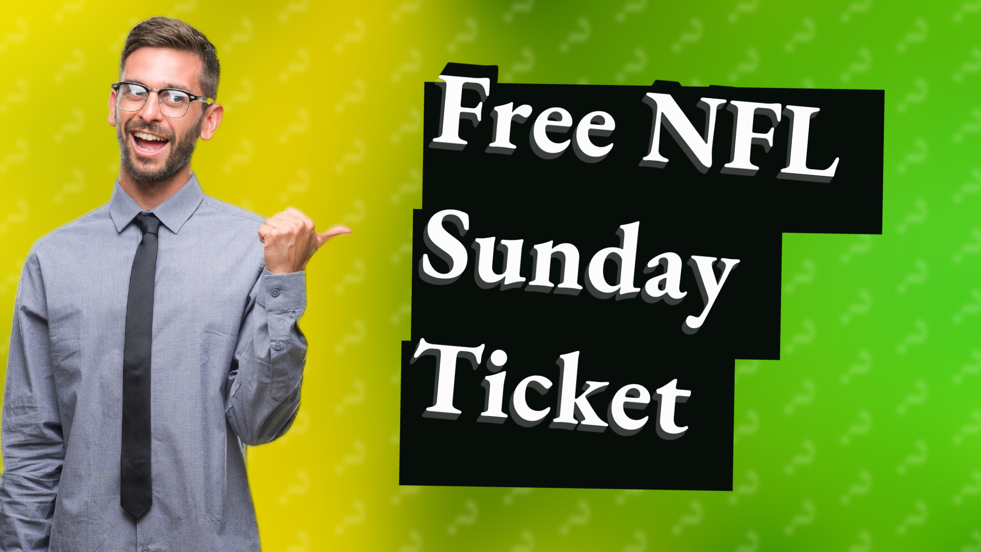 Free NFL Sunday Ticket