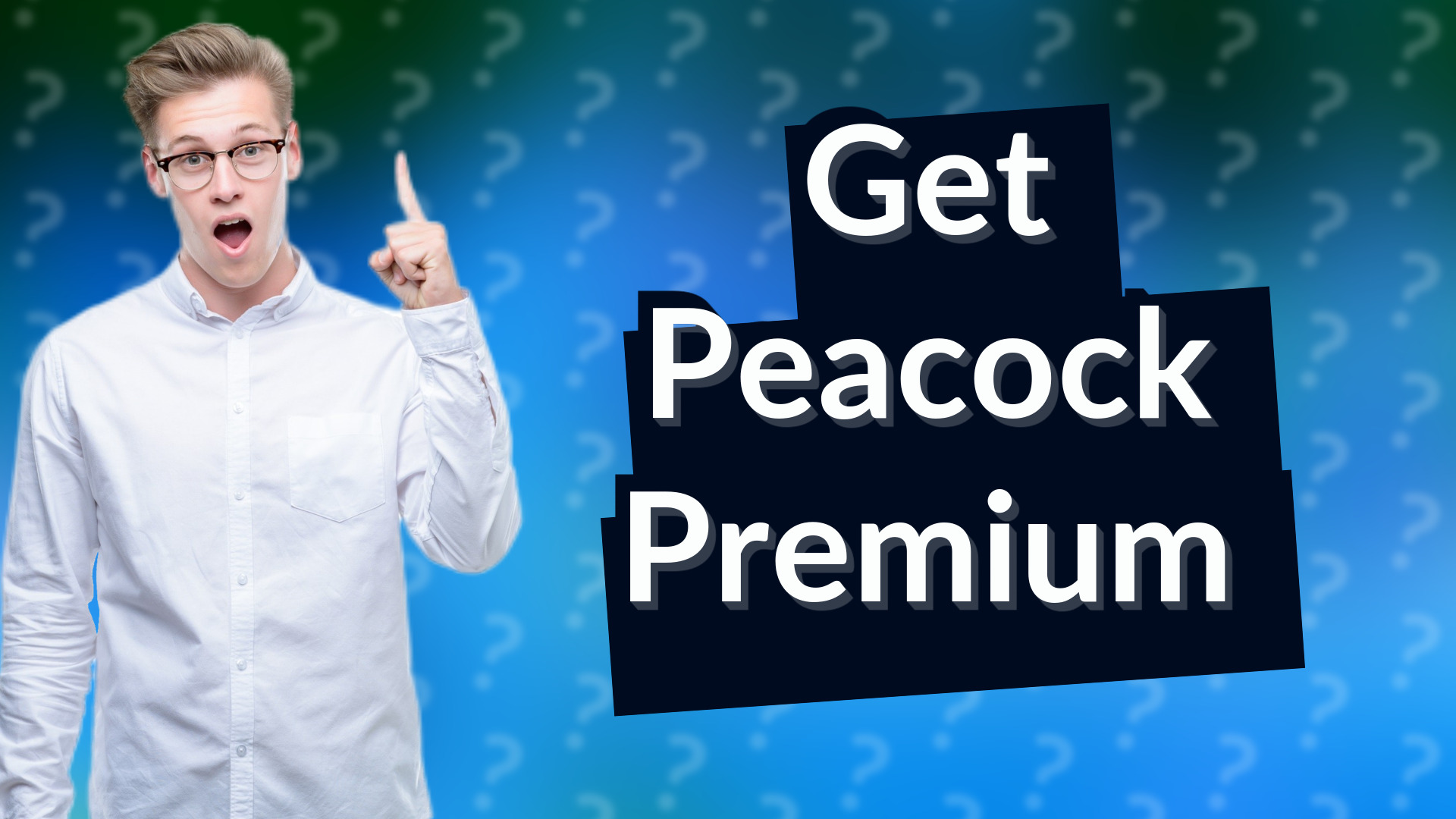 Get Peacock Premium
