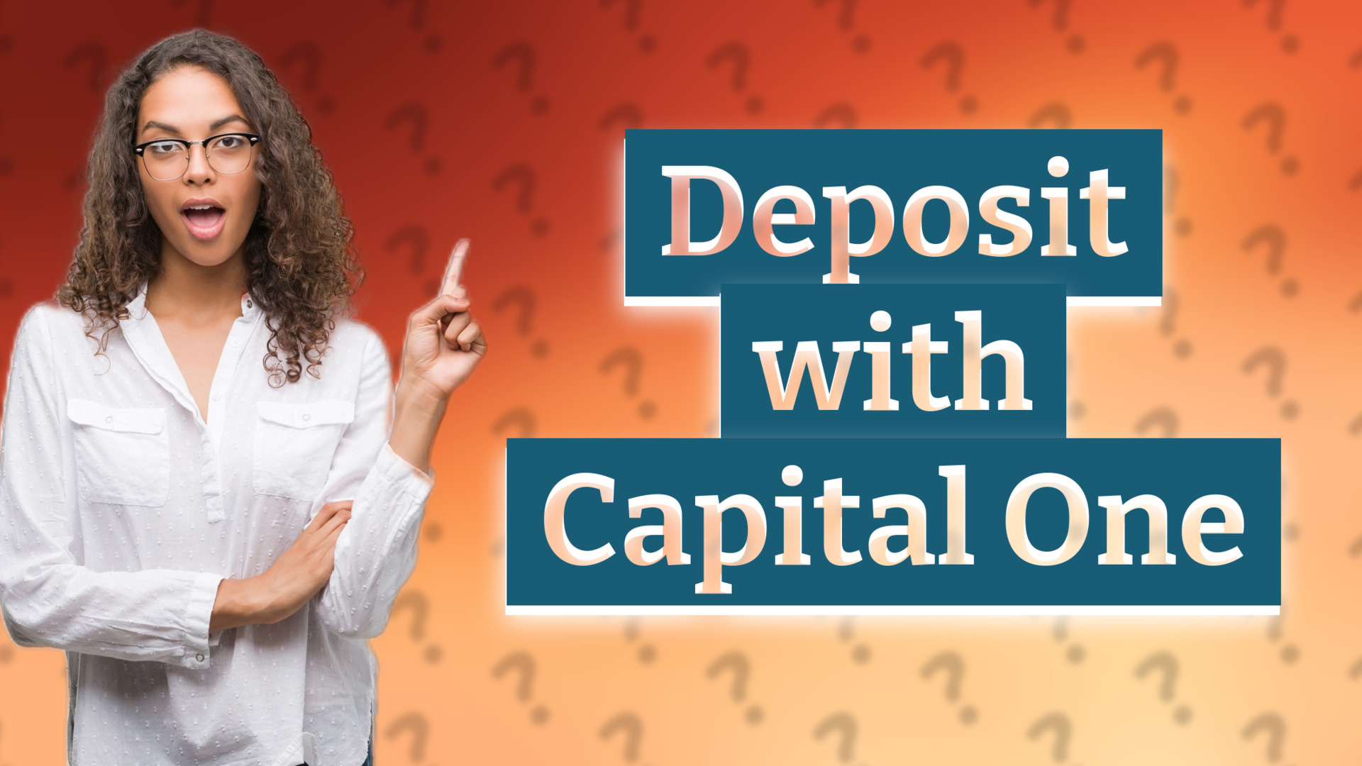 Deposit with Capital One