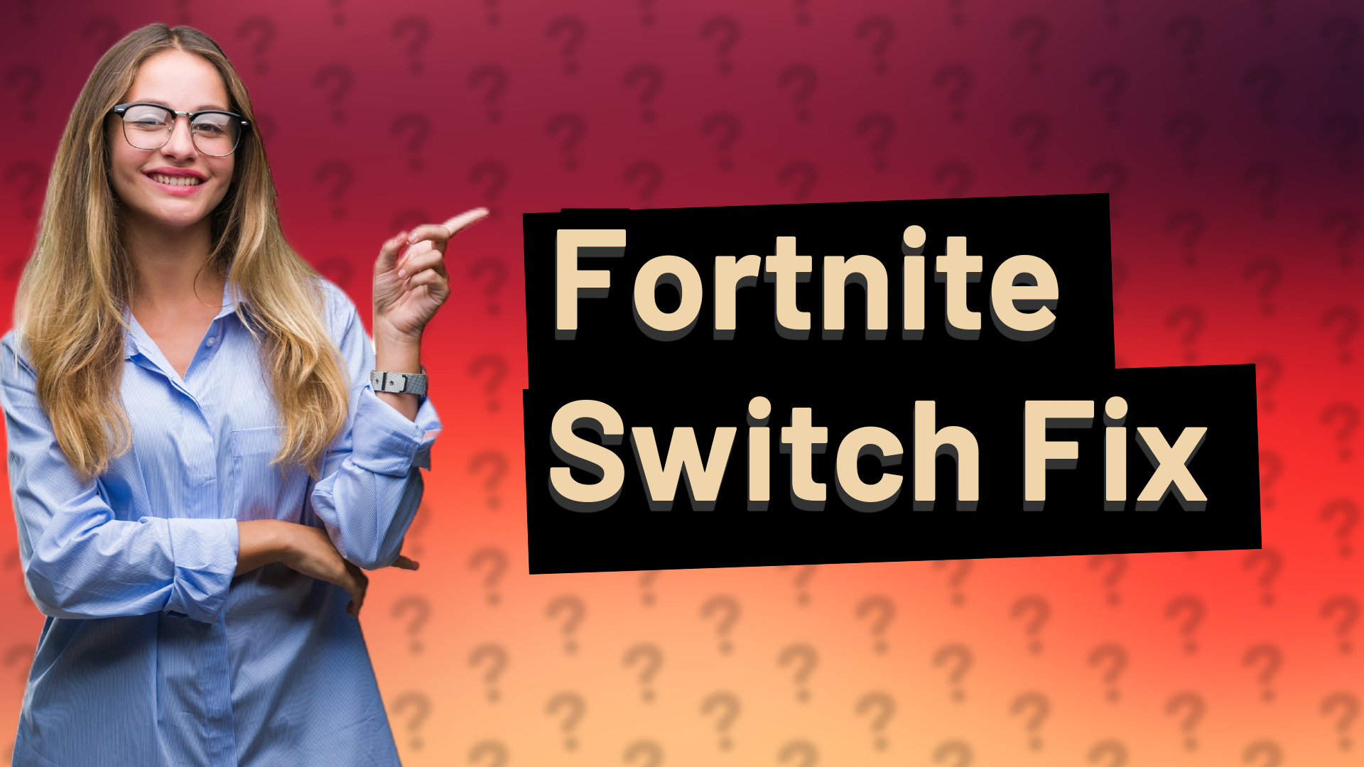 Fortnite Switch Fix