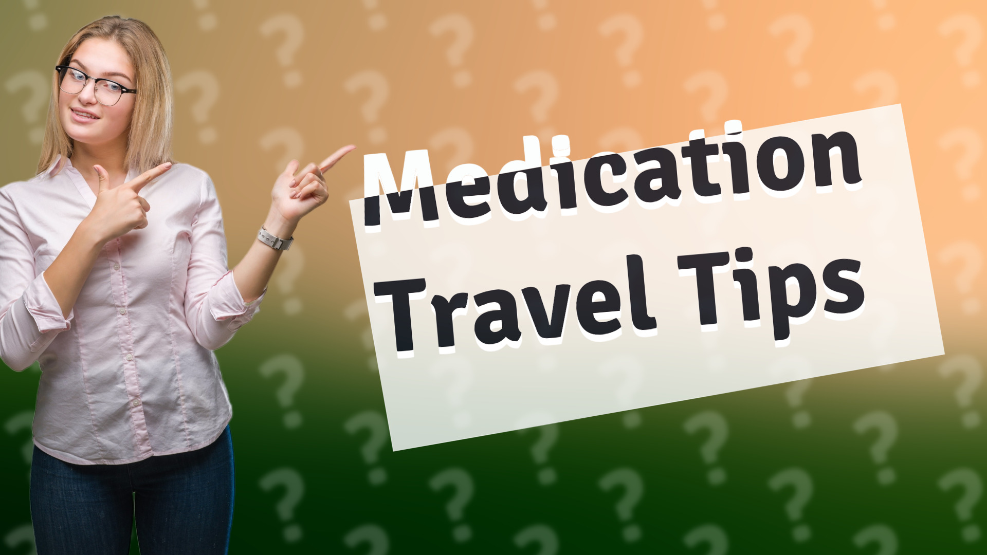 Medication Travel Tips