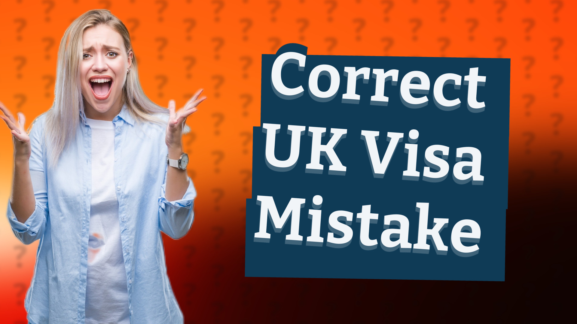 Correct UK Visa Mistake