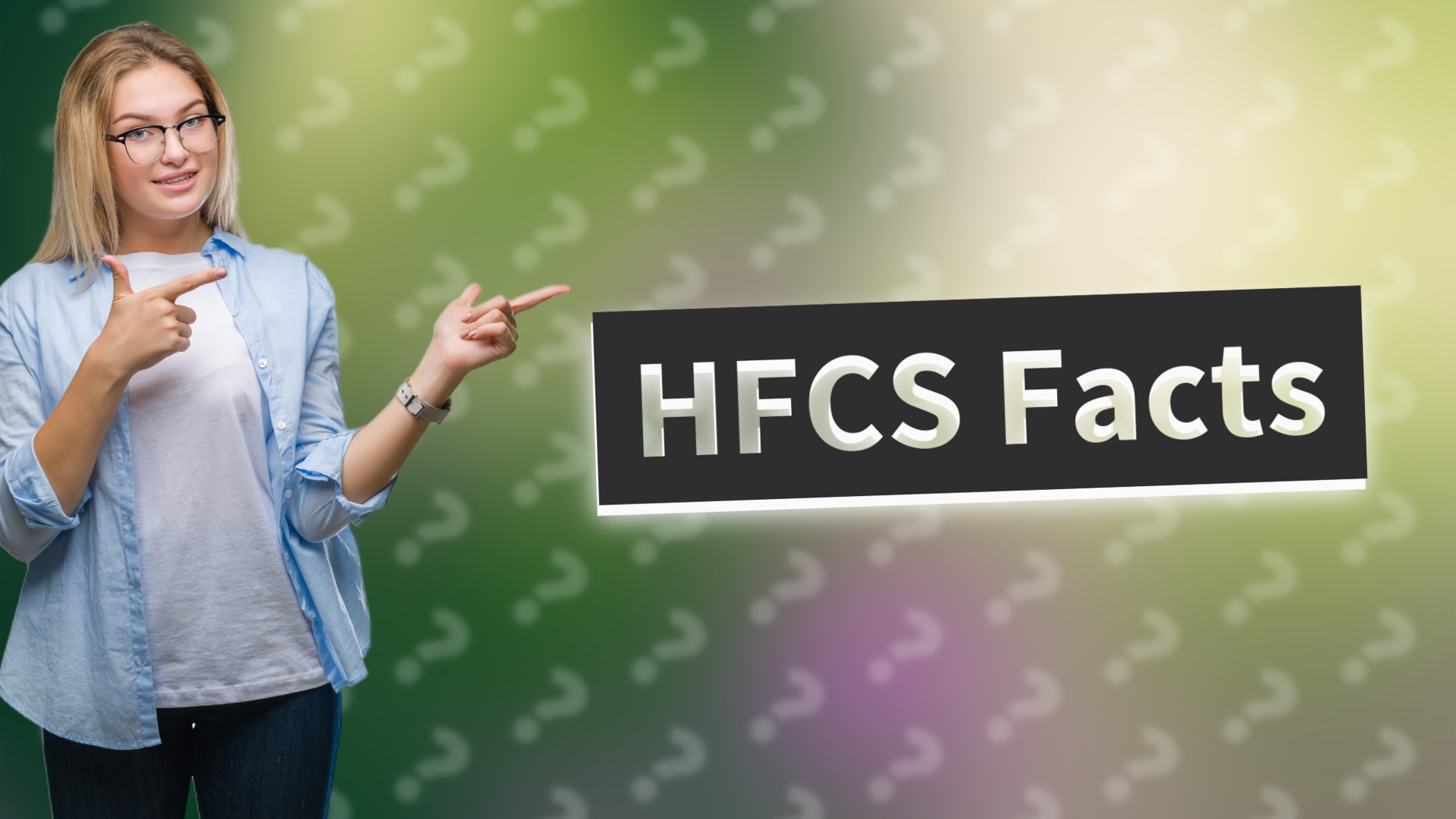 HFCS Facts