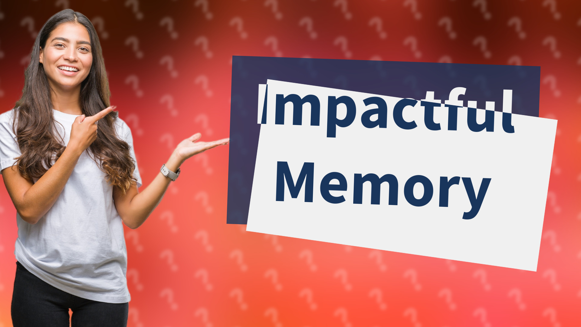 Impactful Memory