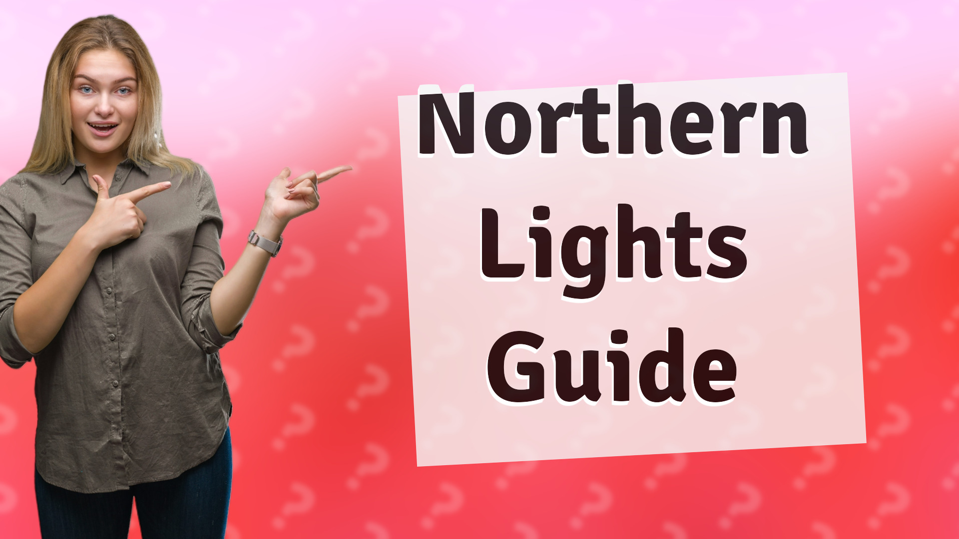 Northern Lights Guide