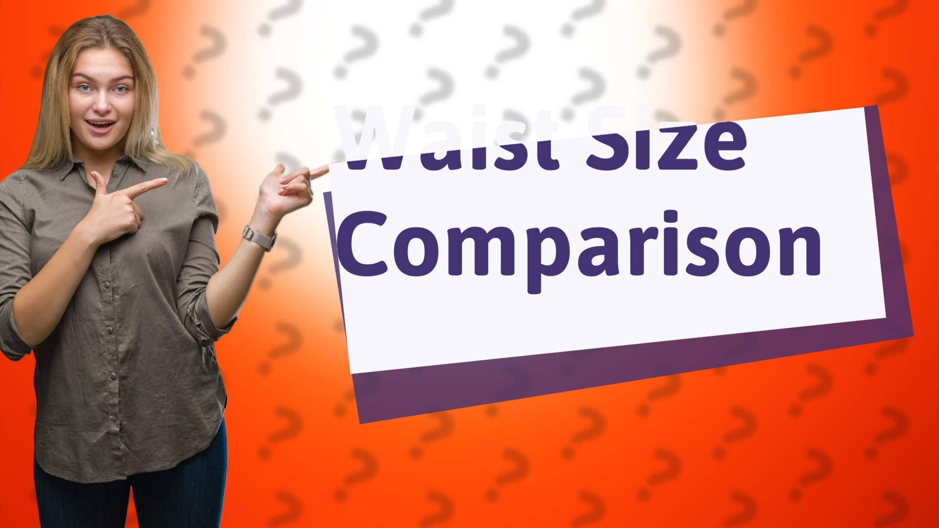 Waist Size Comparison