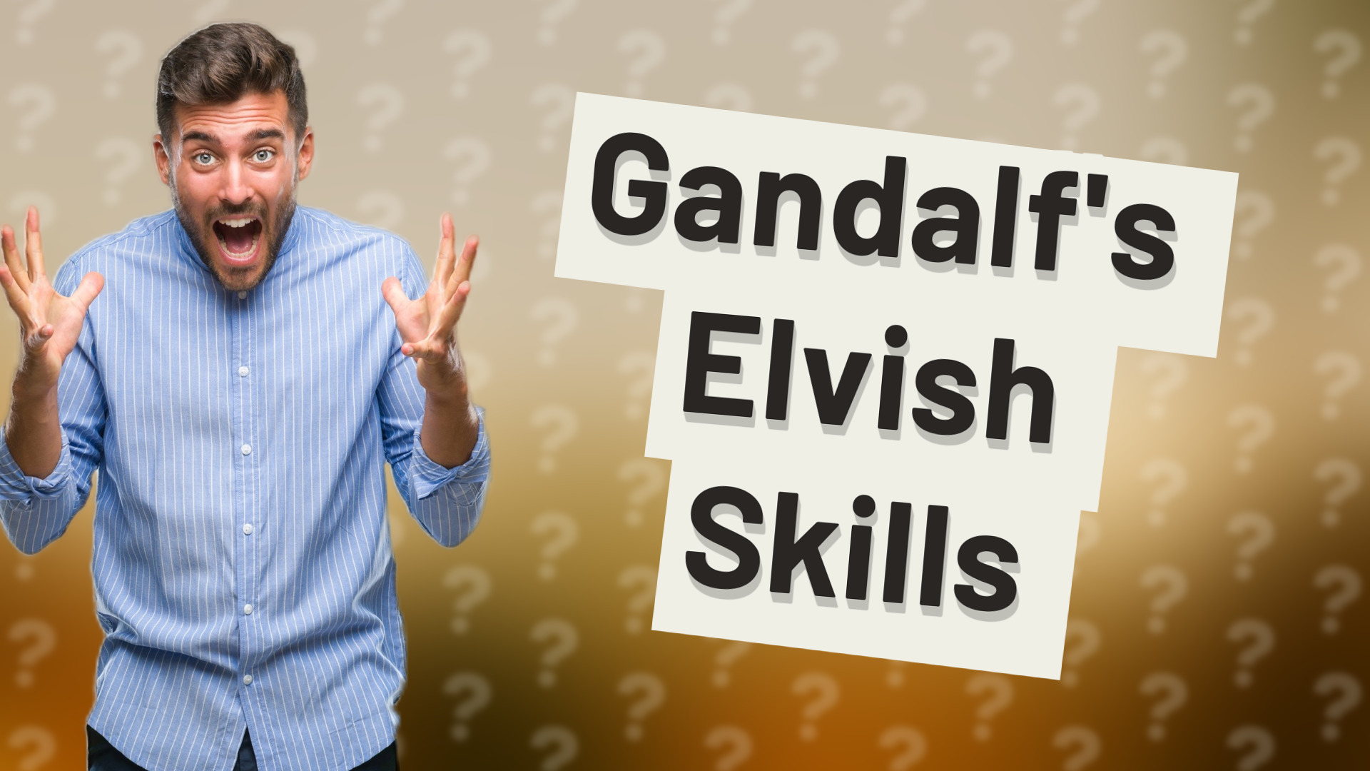 Gandalf's Elvish Skills