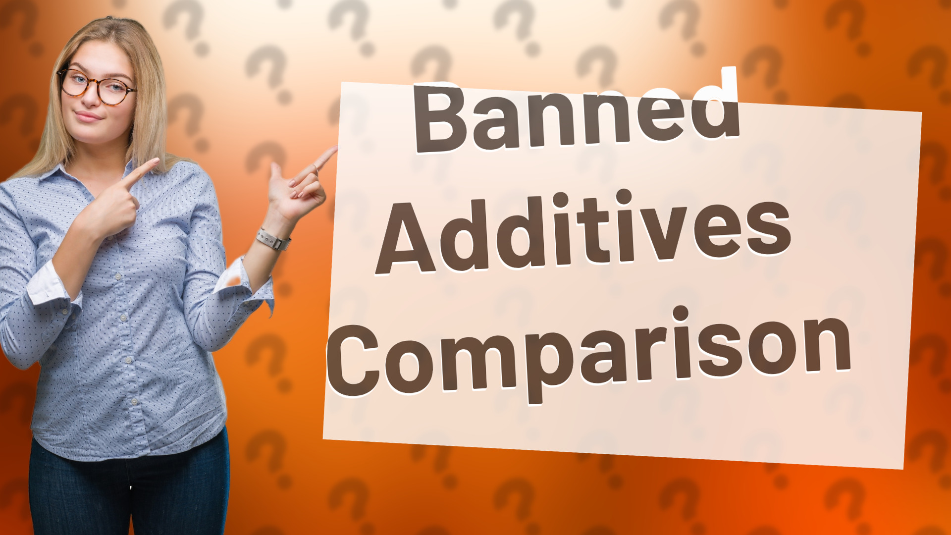 Banned Additives Comparison