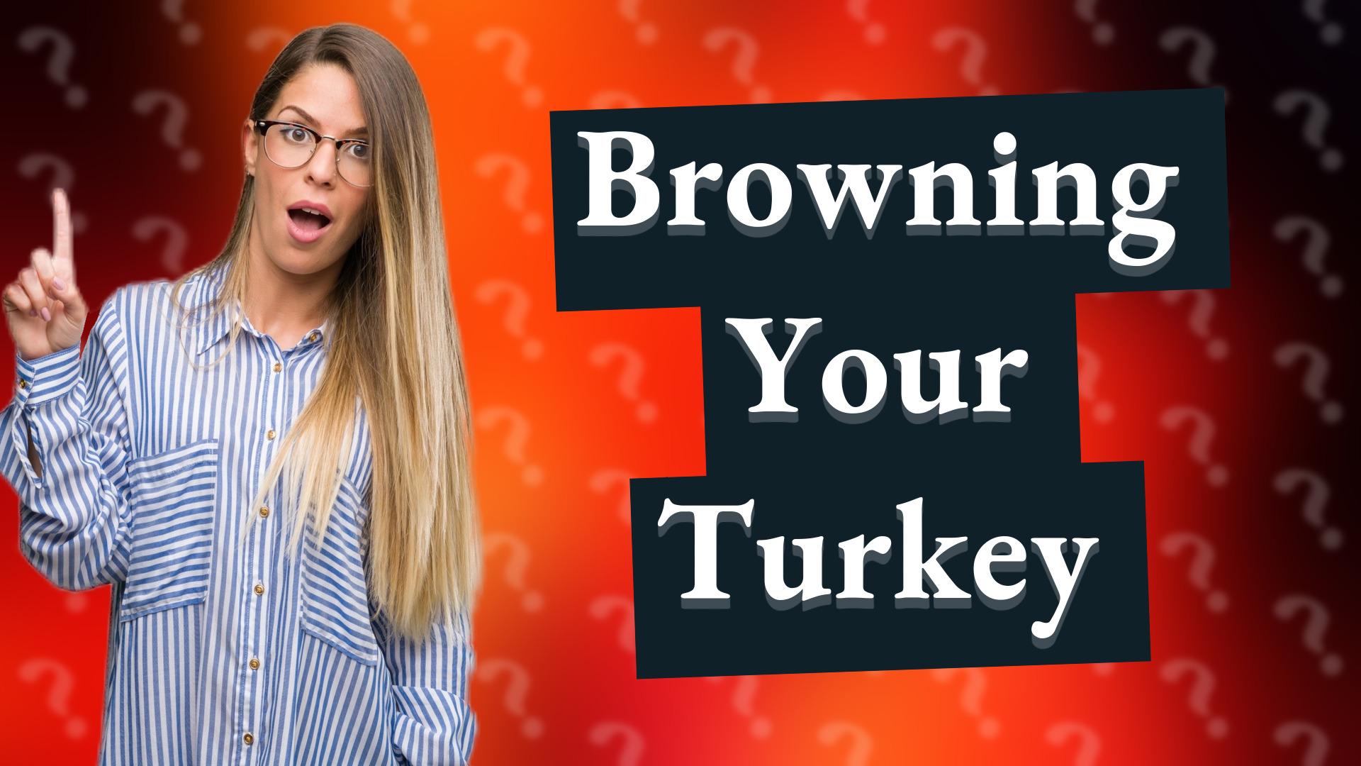 Browning Your Turkey