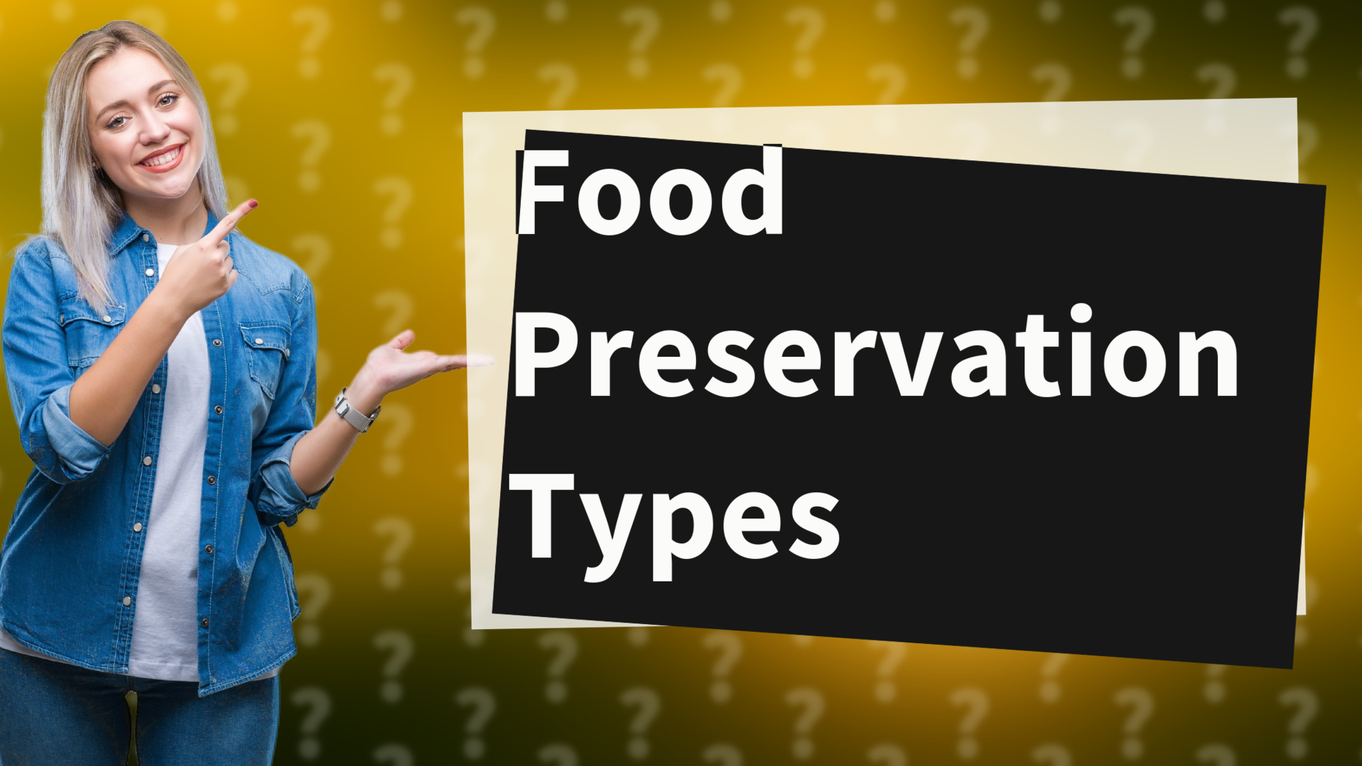 Food Preservation Types