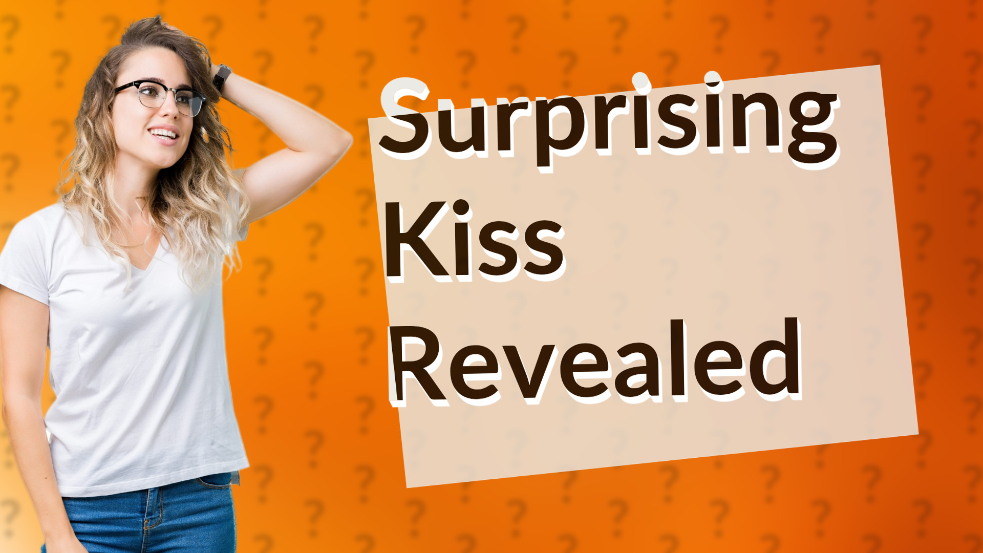 Surprising Kiss Revealed