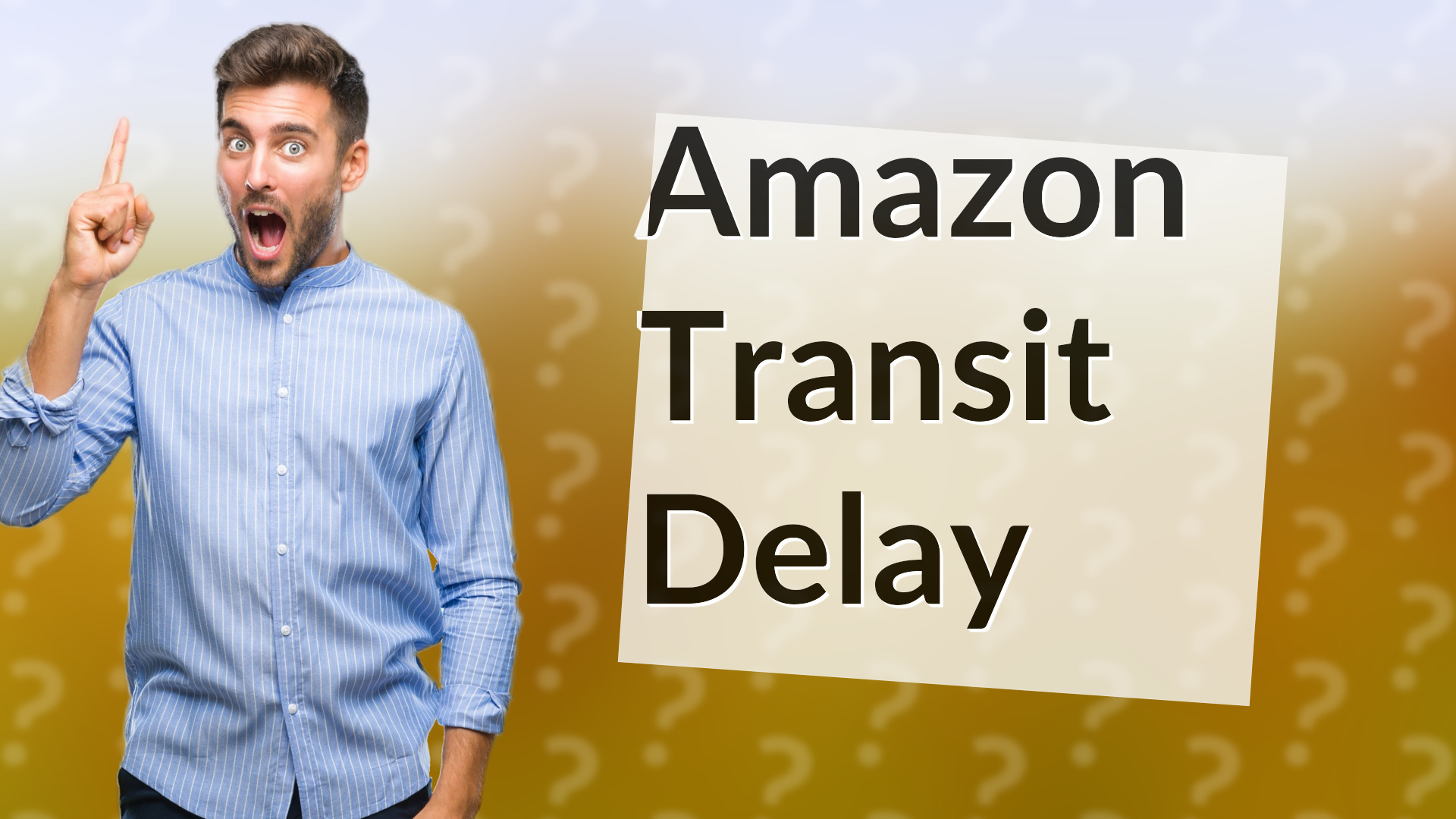 Amazon Transit Delay