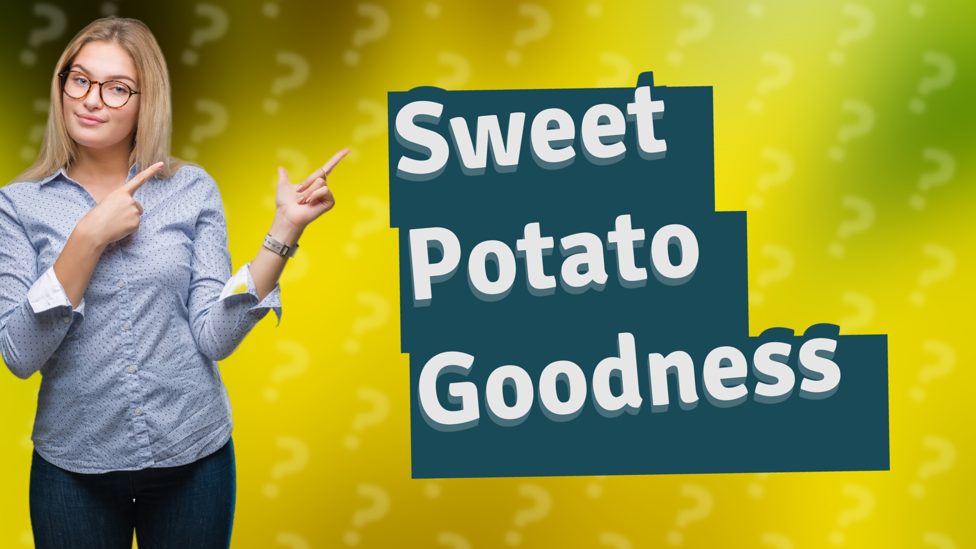 Sweet Potato Goodness