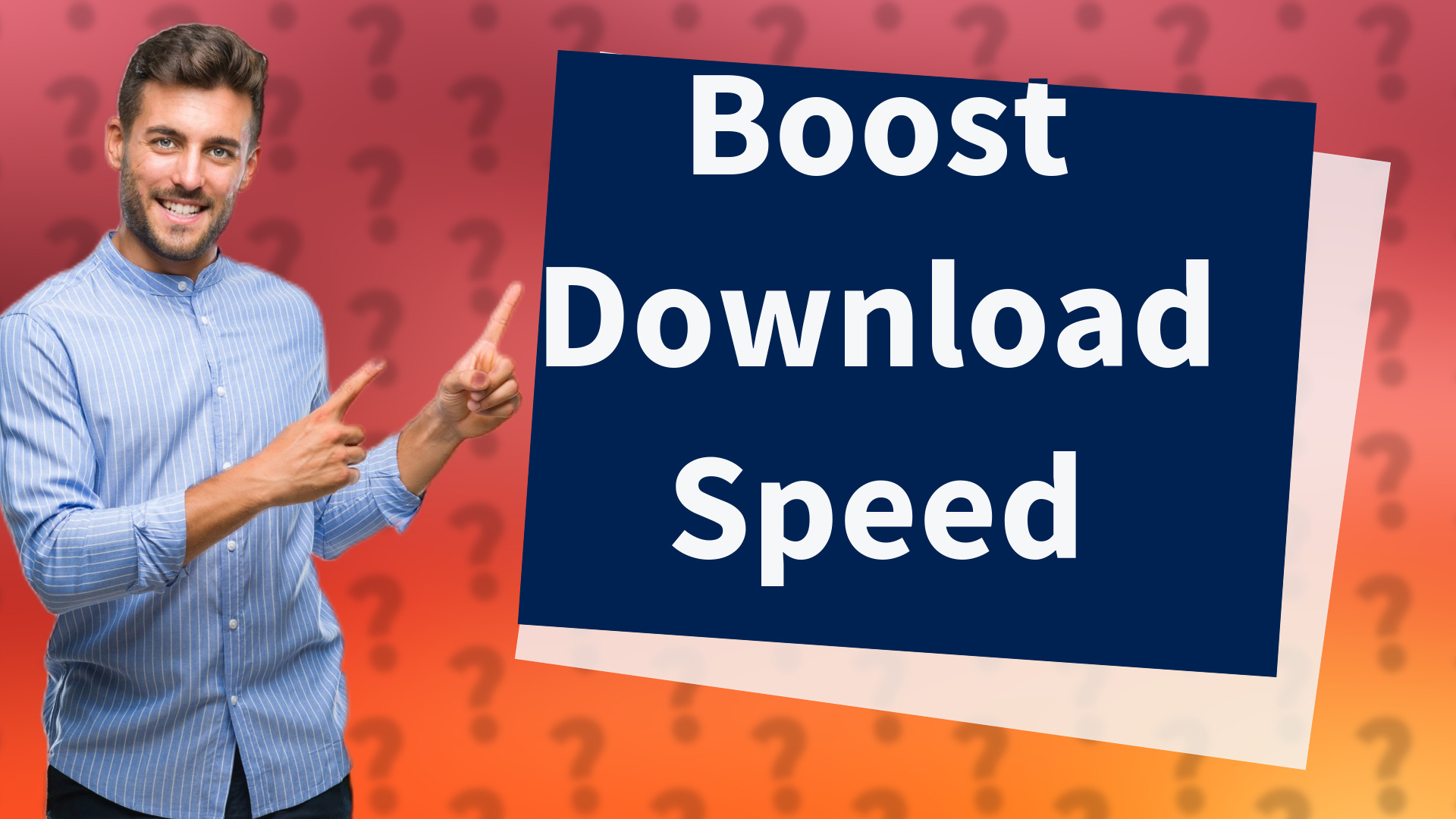 Boost Download Speed
