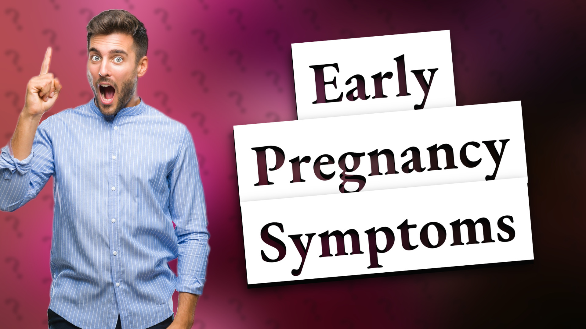 Early Pregnancy Symptoms