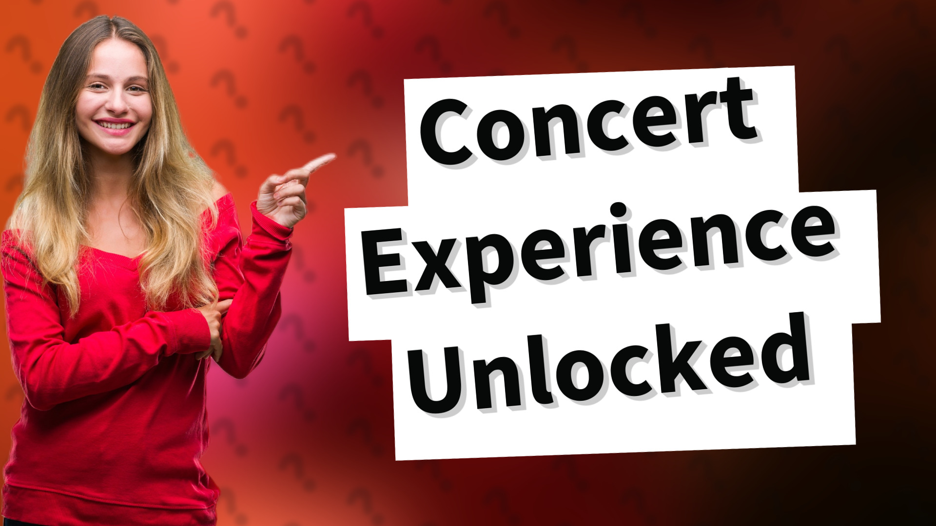 Concert Experience Unlocked