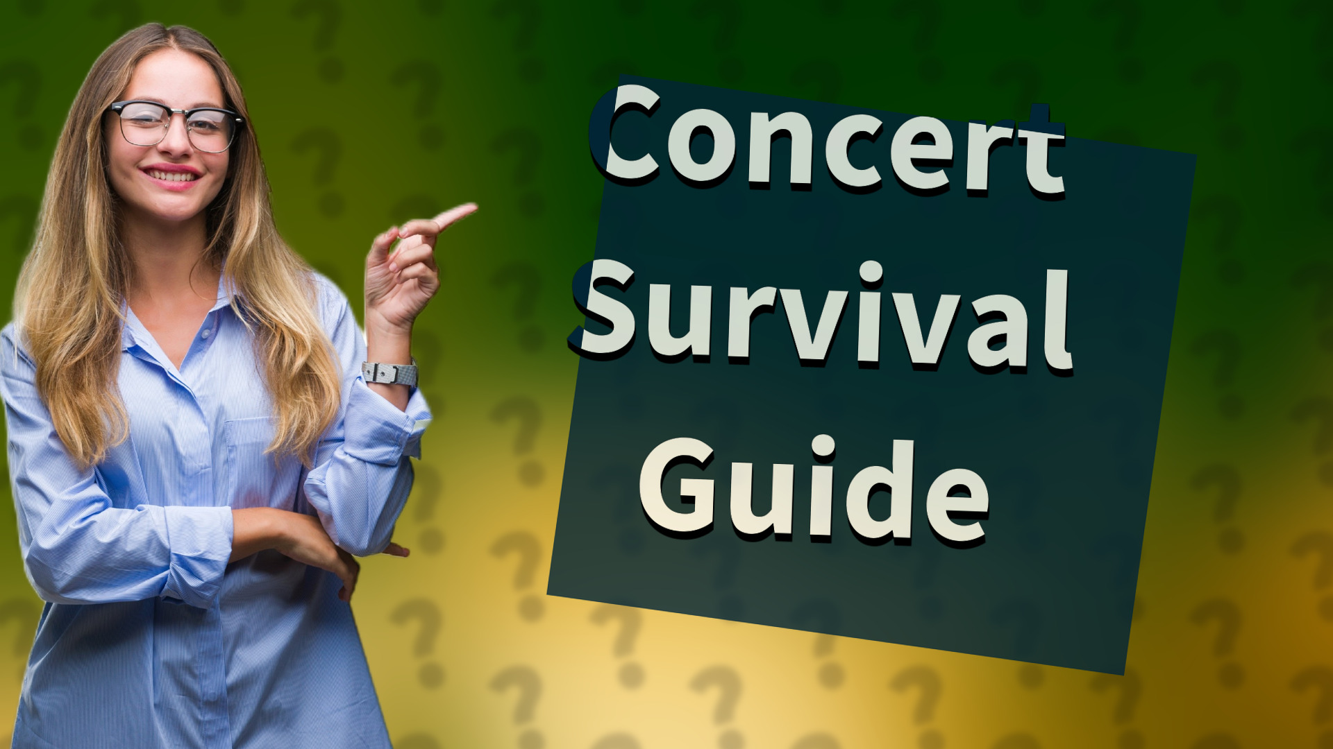 Concert Survival Guide