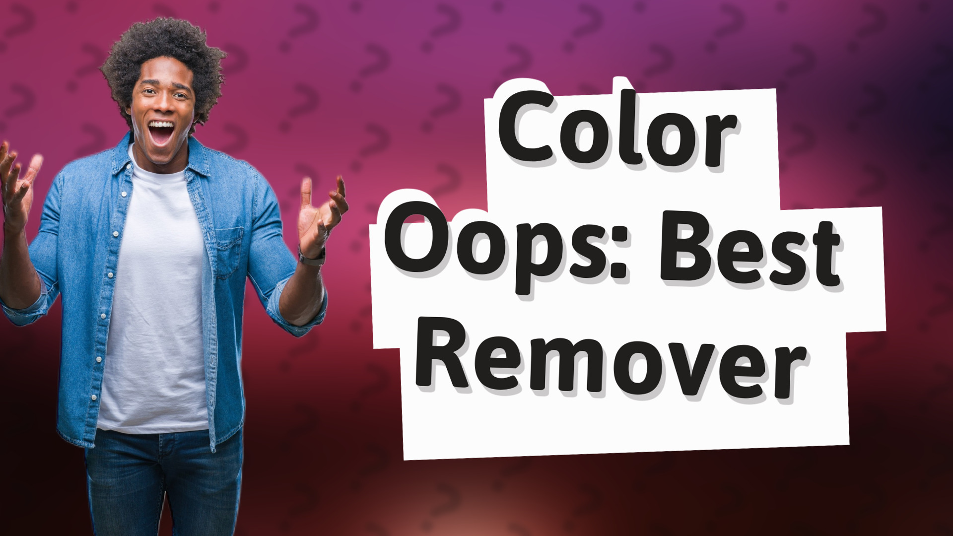 Color Oops: Best Remover