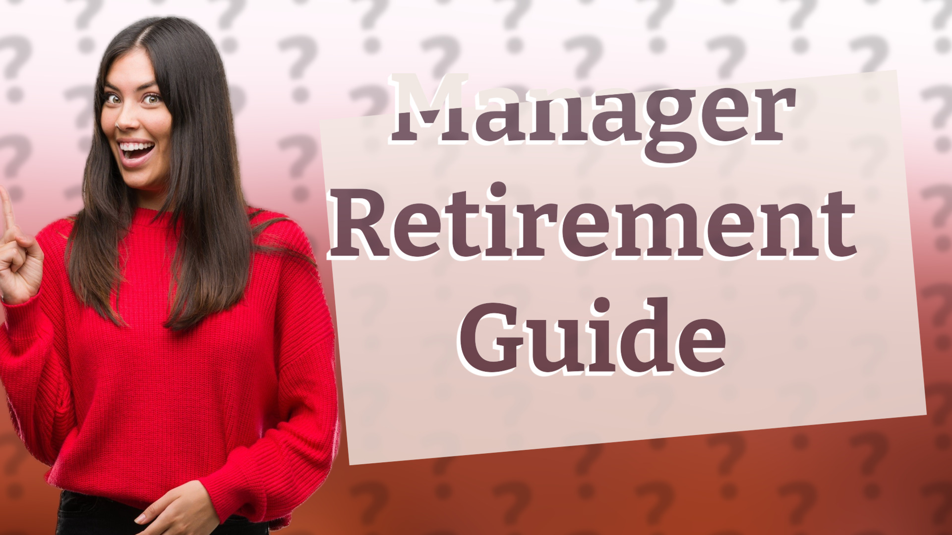 Manager Retirement Guide