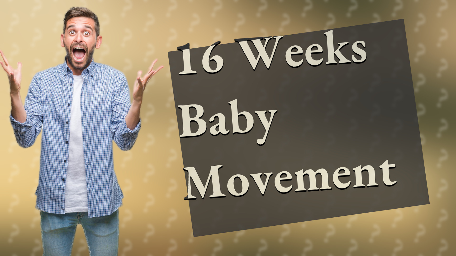 16 Weeks Baby Movement