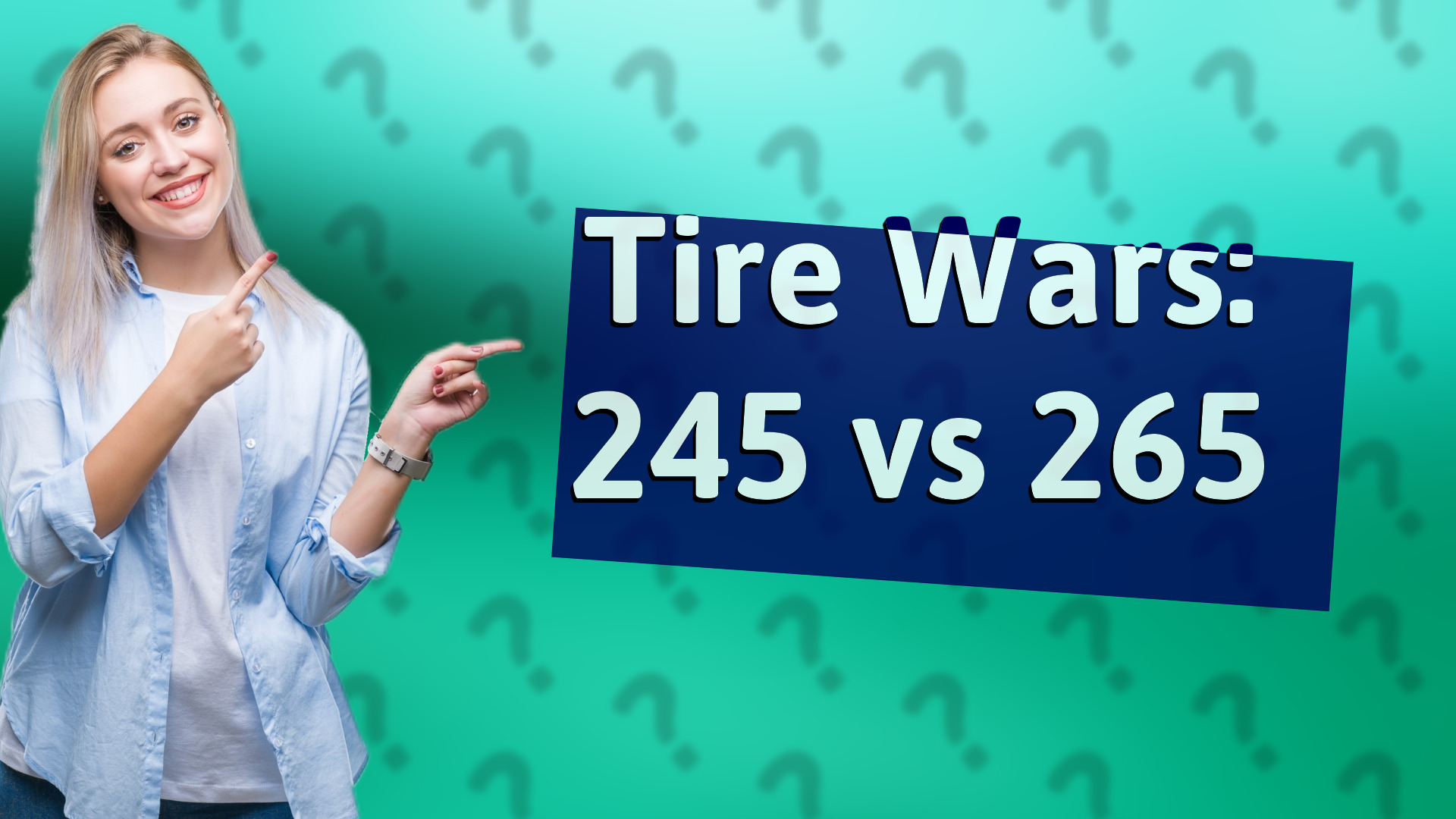 Tire Wars: 245 vs 265