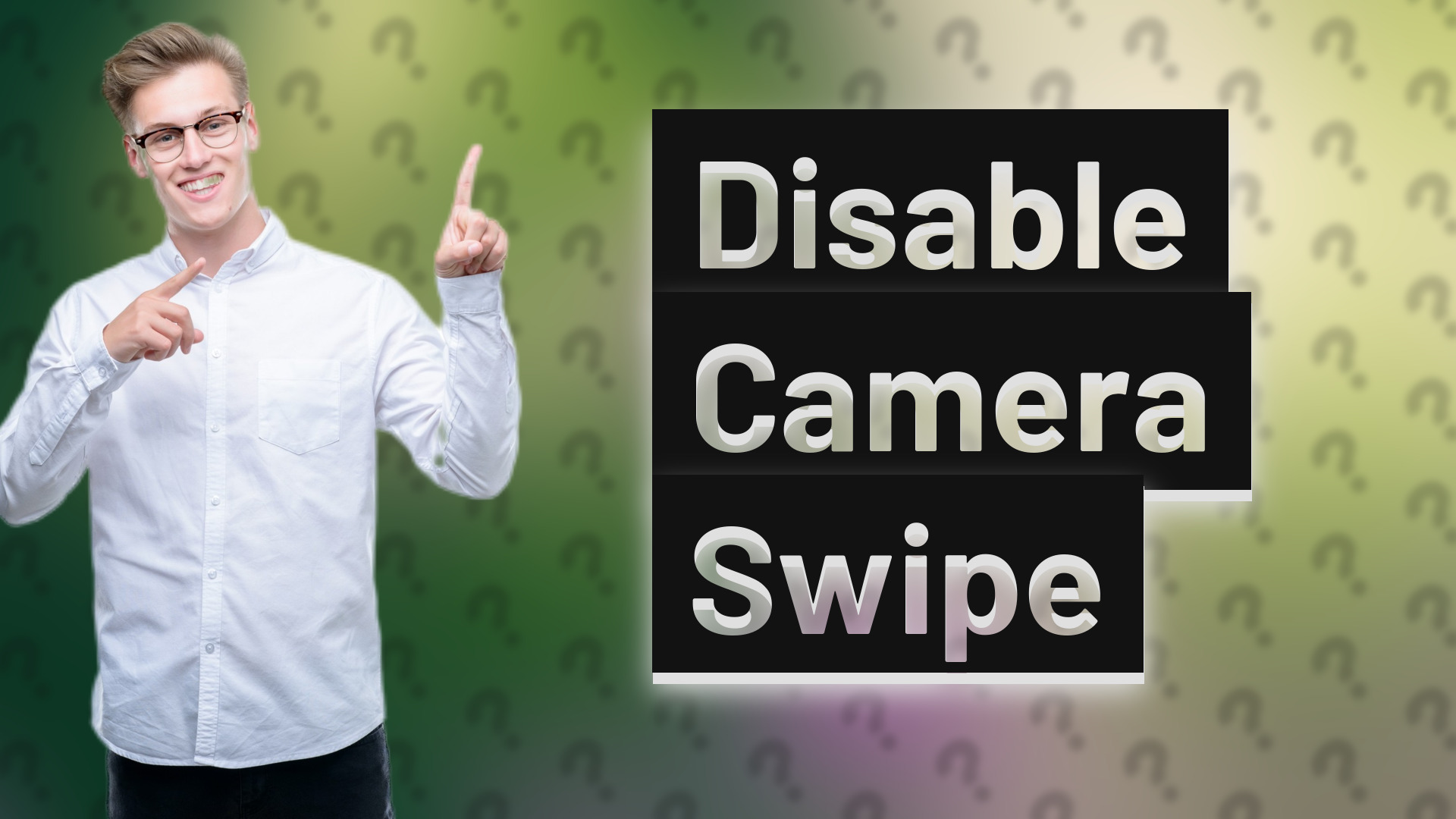 Disable Camera Swipe