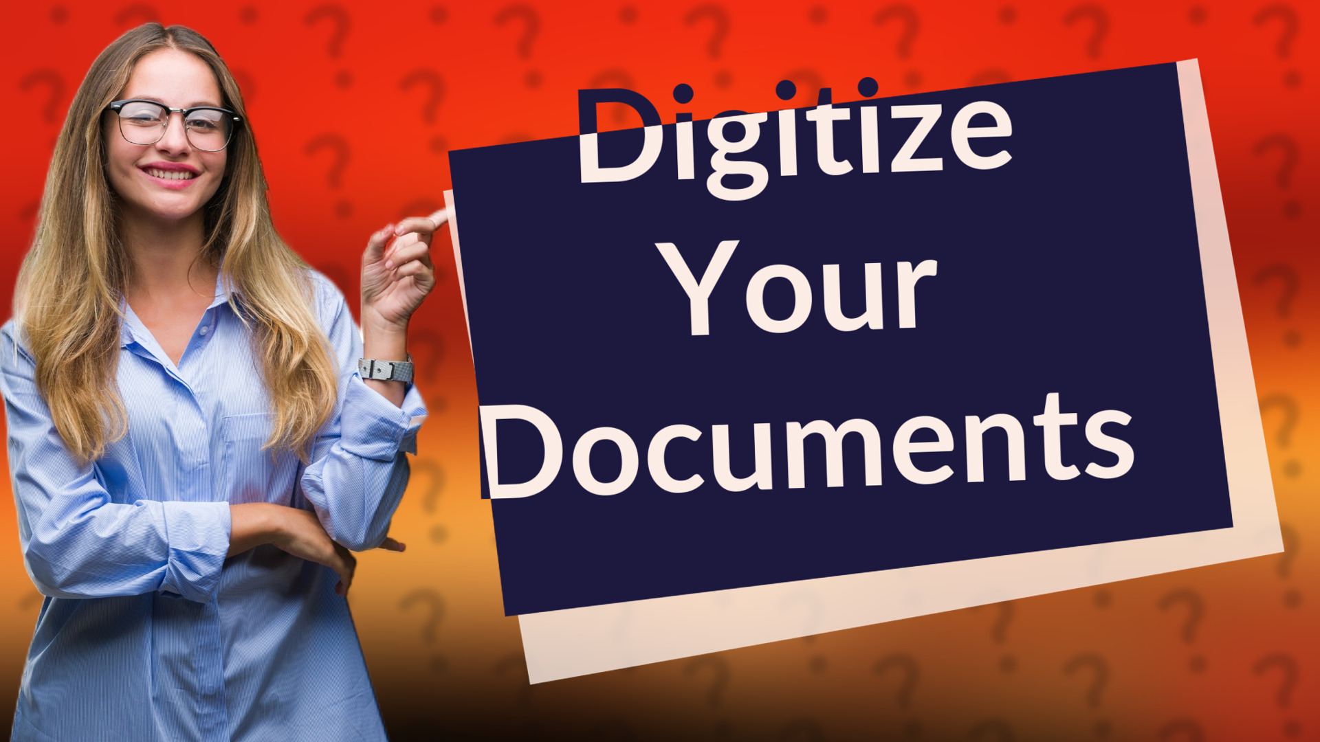 Digitize Your Documents