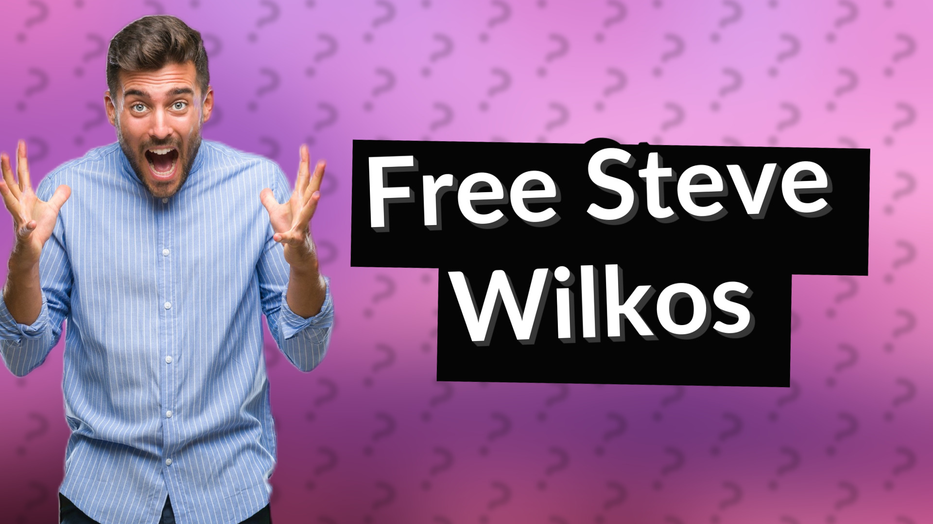 Free Steve Wilkos