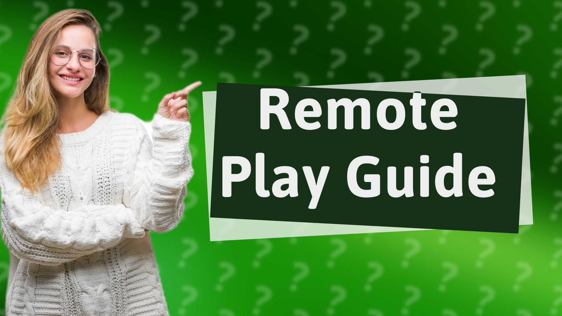 Remote Play Guide