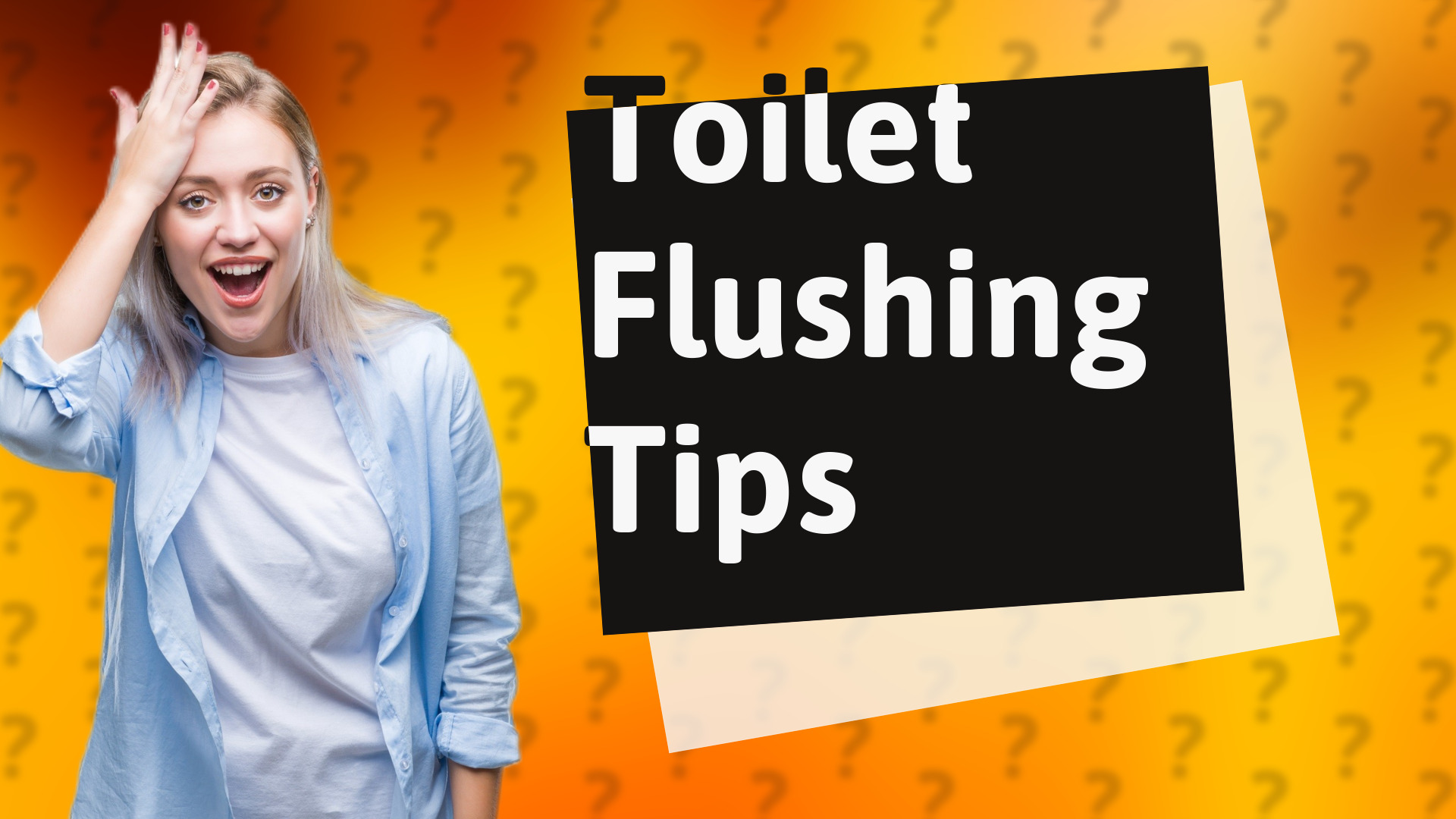 Toilet Flushing Tips