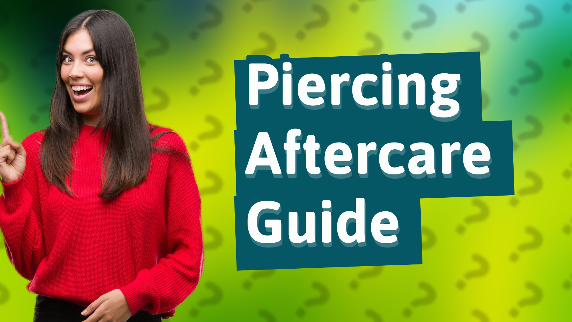 Piercing Aftercare Guide