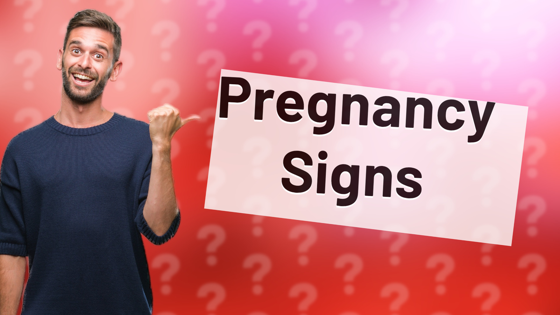 Pregnancy Signs