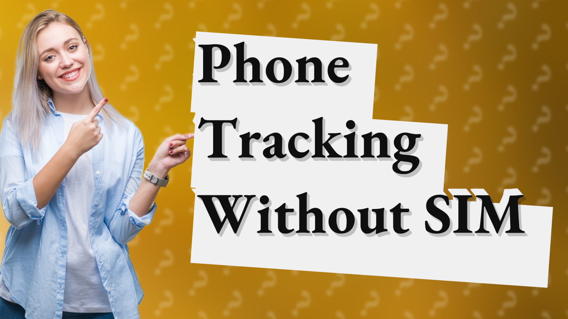 Phone Tracking Without SIM
