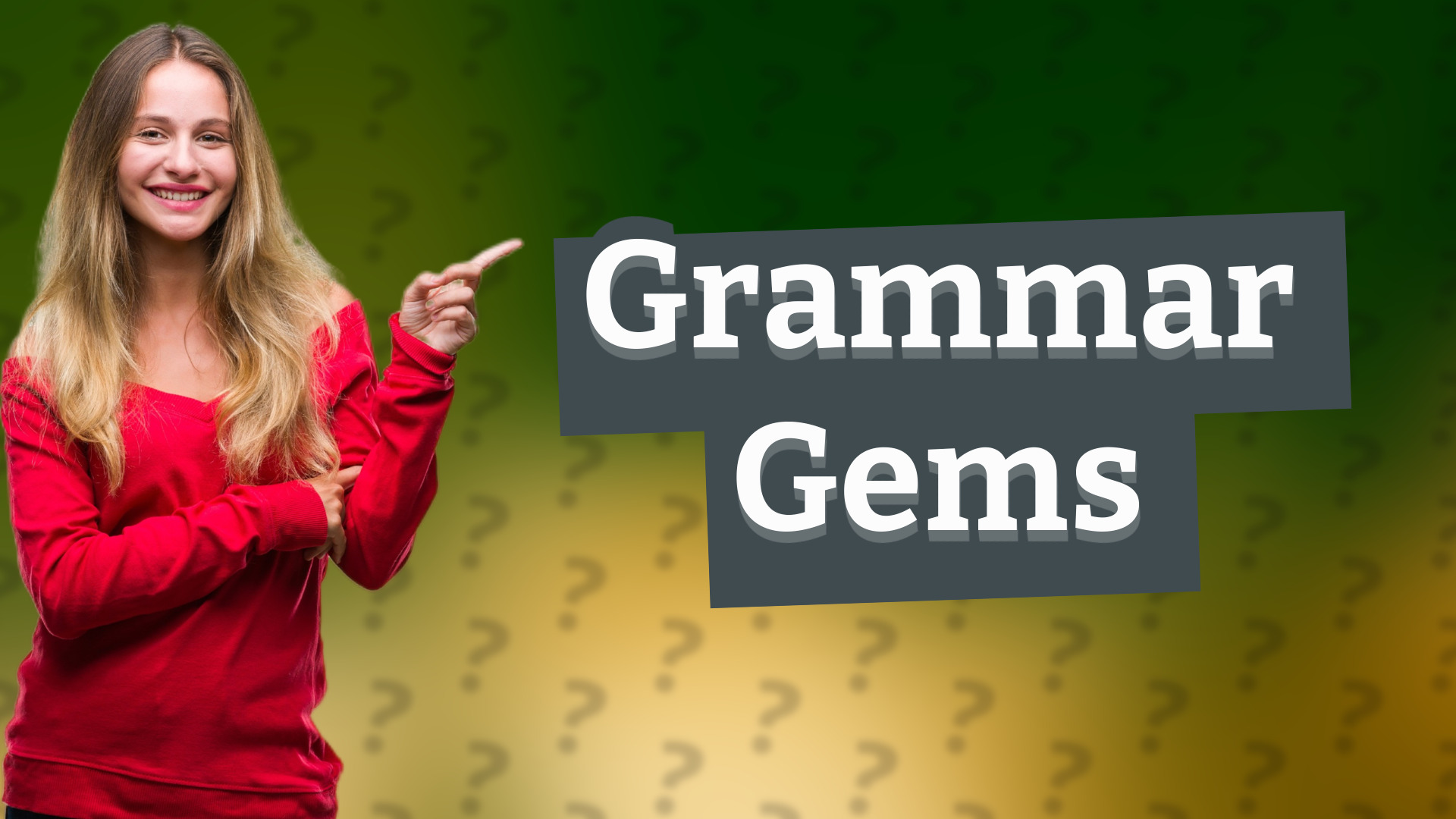 Grammar Gems