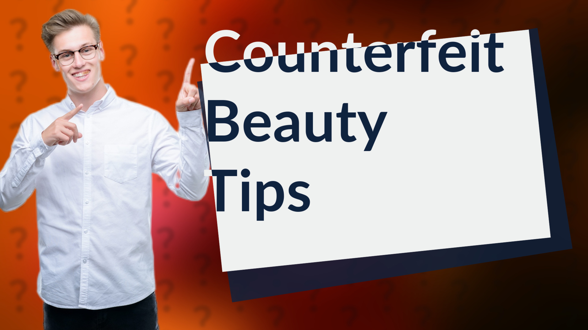 Counterfeit Beauty Tips