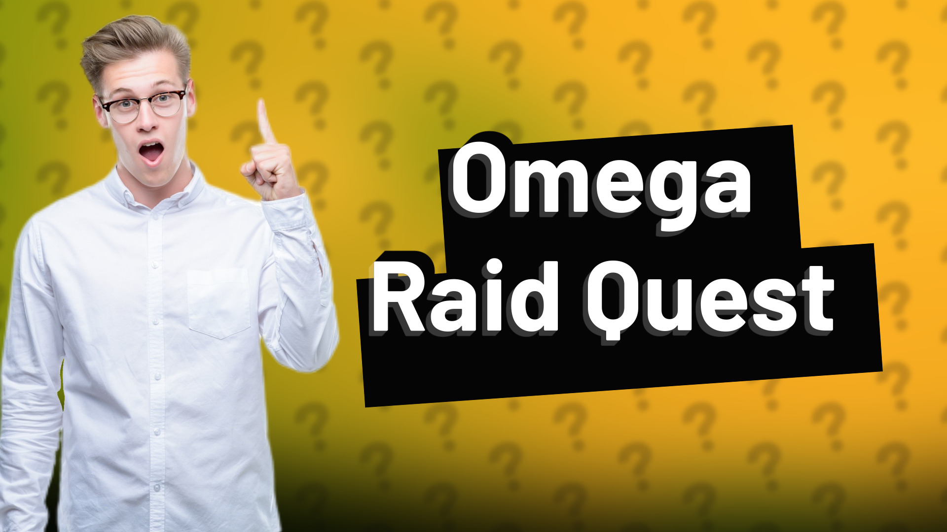 Omega Raid Quest