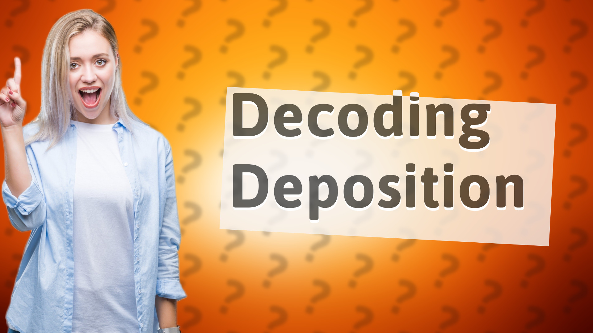 Decoding Deposition