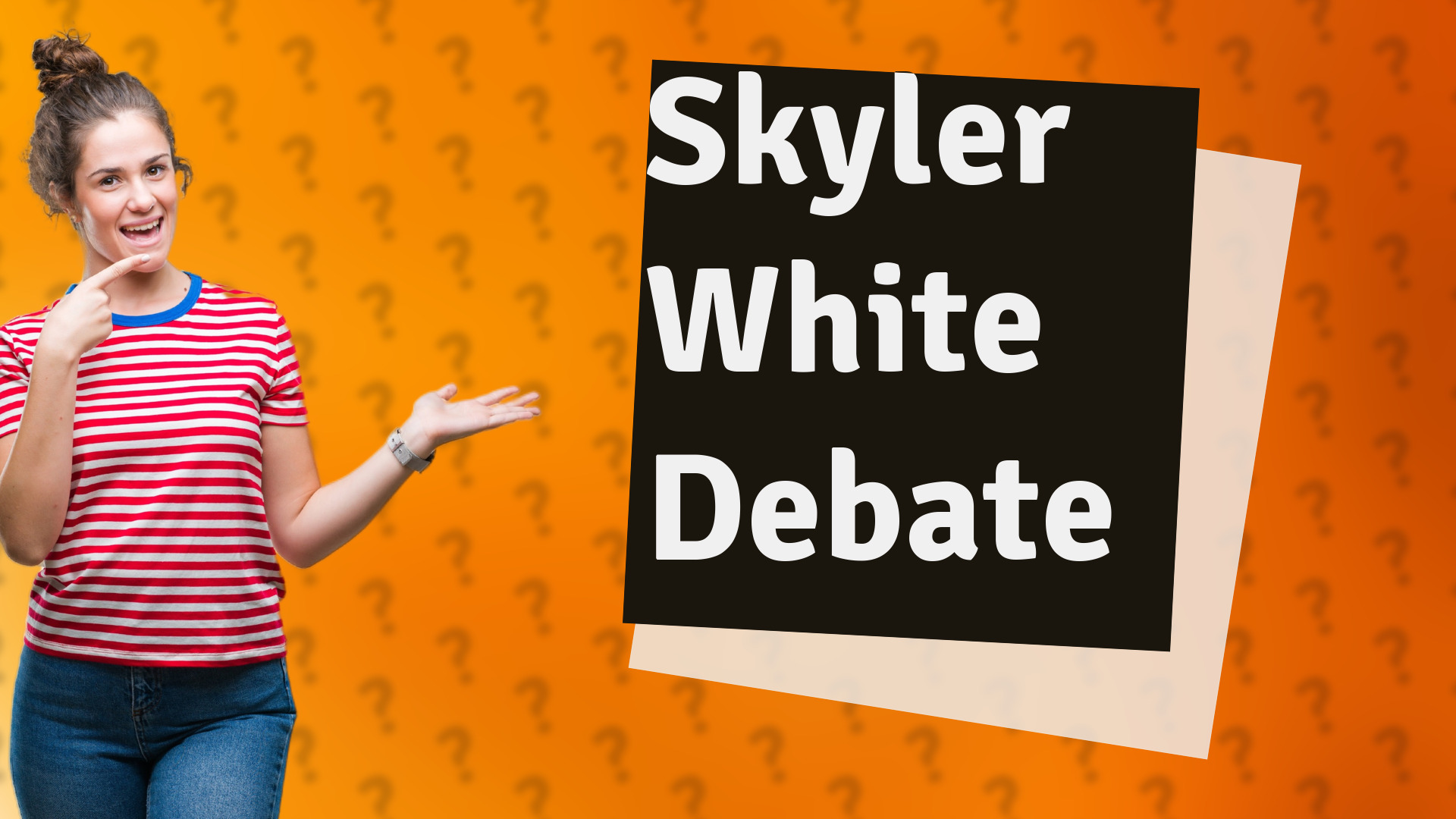Skyler White Debate