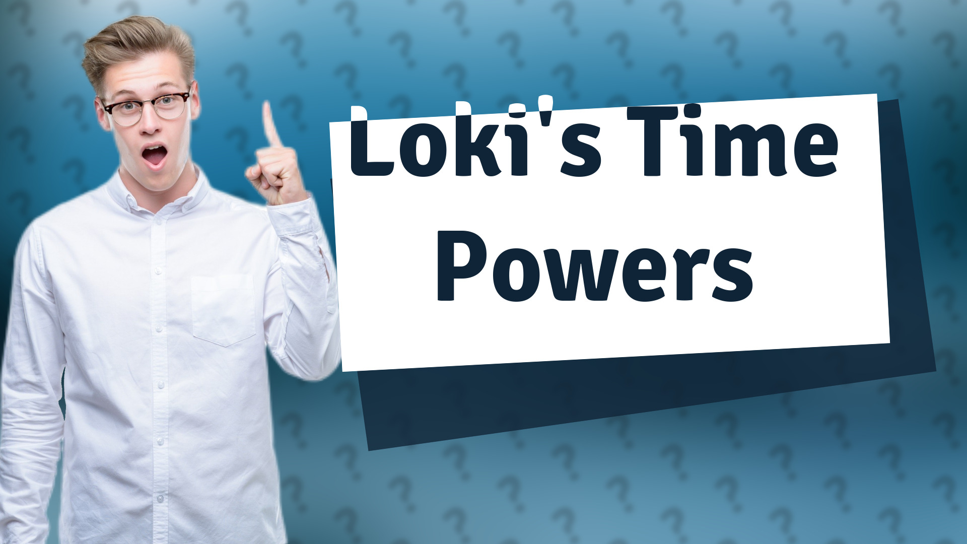 Loki's Time Powers