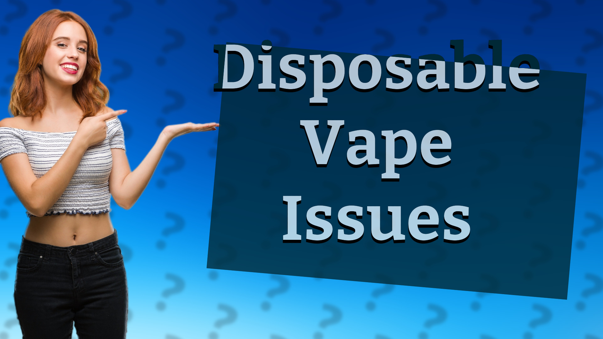 Disposable Vape Issues