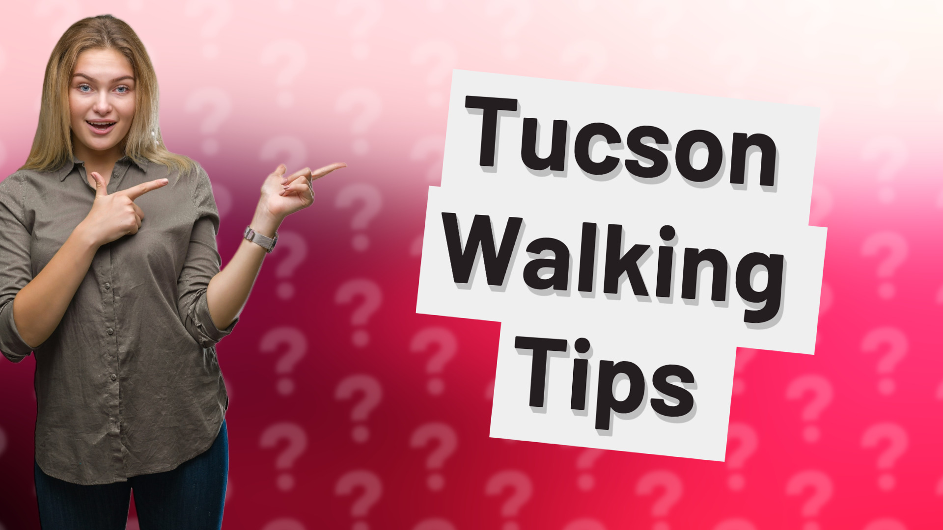Tucson Walking Tips
