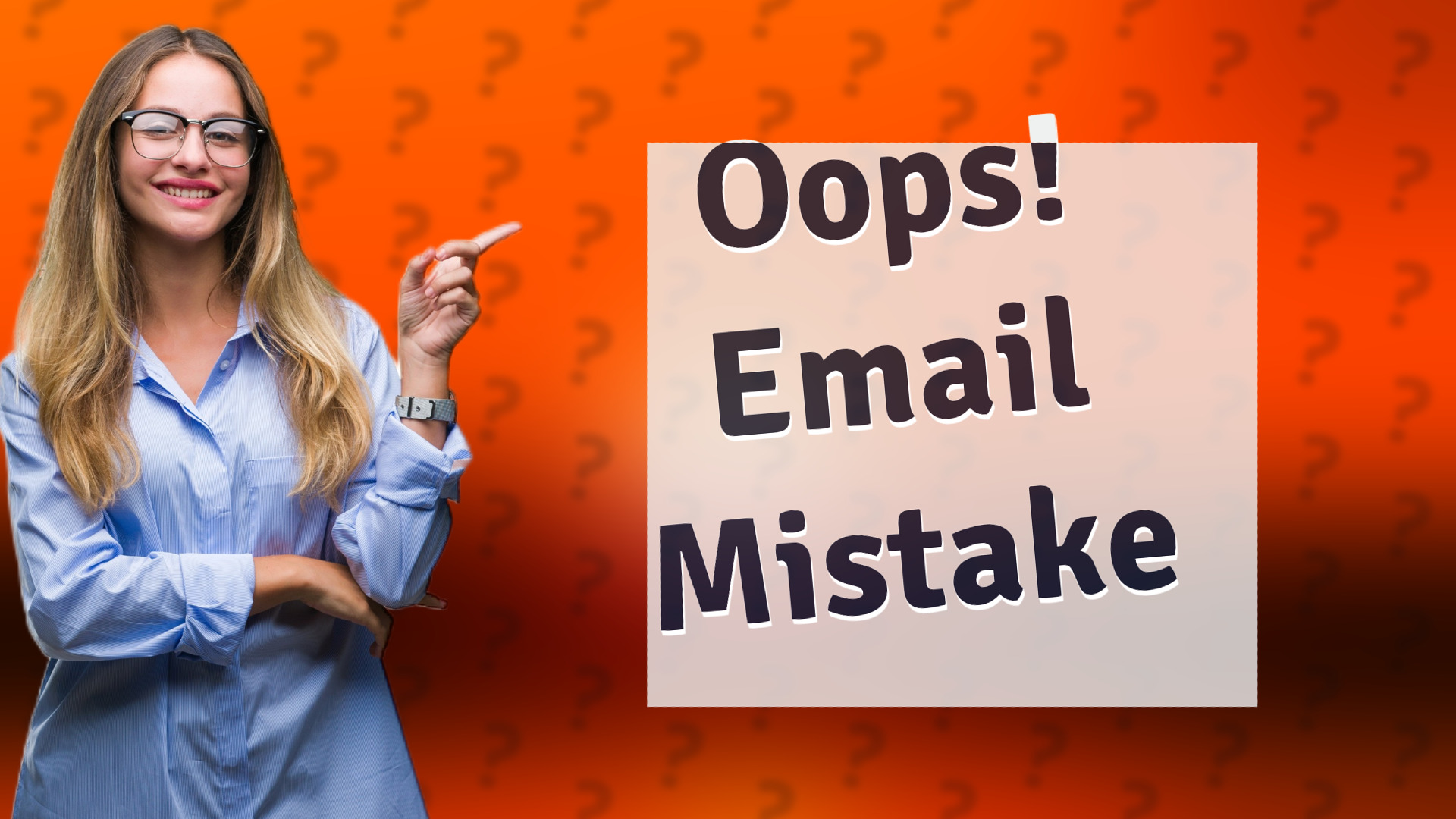 Oops! Email Mistake