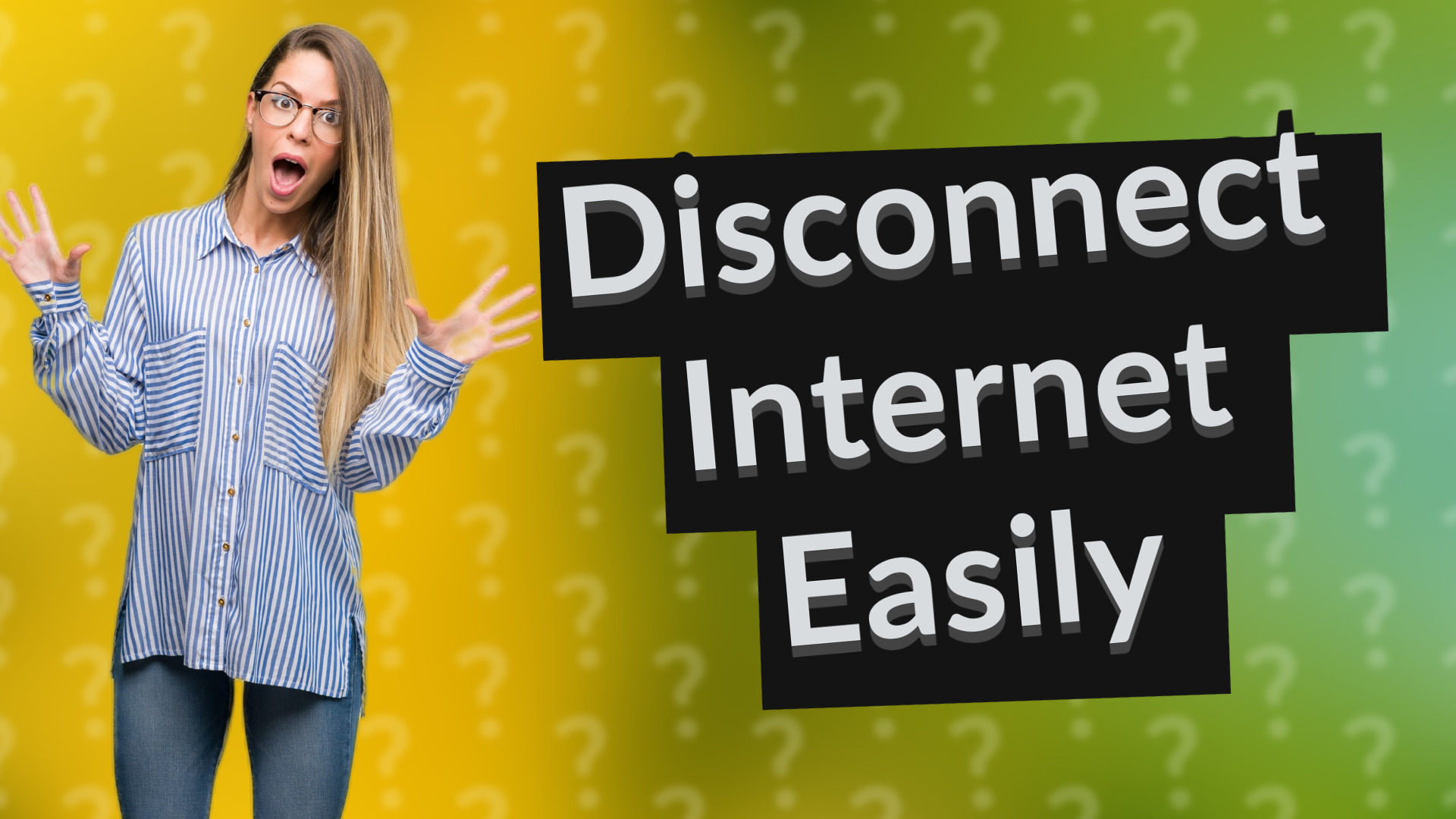 Disconnect Internet Easily